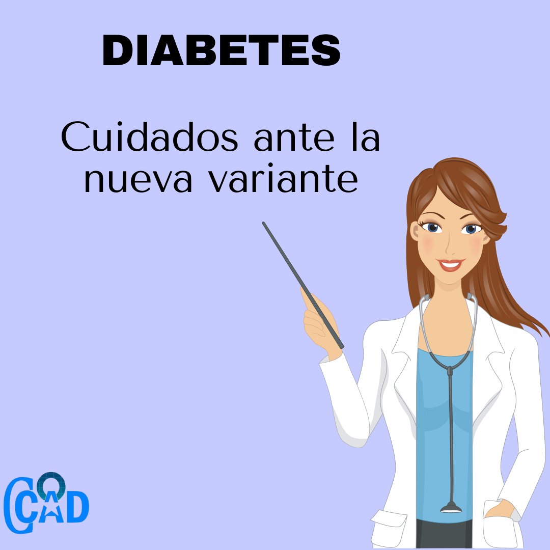 Diabetes, cuidados ante la nueva variante